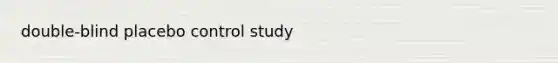 double-blind placebo control study