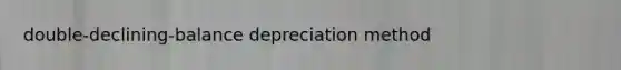 double-declining-balance depreciation method