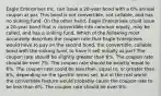 Eagle Enterprises Inc. can issue a 20-year bond with a 6% annual coupon at par. This bond is not convertible, not callable, and has no sinking fund. On the other hand, Eagle Enterprises could issue a 20-year bond that is convertible into common equity, may be called, and has a sinking fund. Which of the following most accurately describes the coupon rate that Eagle Enterprises would have to pay on the second bond, the convertible, callable bond with the sinking fund, to have it sell initially at par? The coupon rate should be slightly greater than 6%. The coupon rate should be over 7%. The coupon rate should be exactly equal to 6%. The coupon rate could be less than, equal to, or greater than 6%, depending on the specific terms set, but in the real world the convertible feature would probably cause the coupon rate to be less than 6%. The coupon rate should be over 8%.