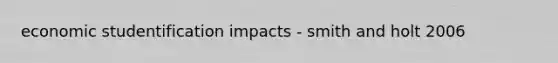 economic studentification impacts - smith and holt 2006