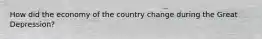 How did the economy of the country change during the Great Depression?
