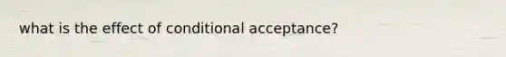 what is the effect of conditional acceptance?