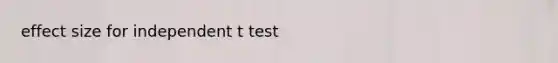 effect size for independent t test