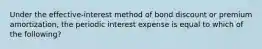 Under the effective-interest method of bond discount or premium amortization, the periodic interest expense is equal to which of the following?