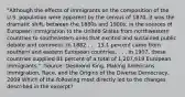 "Although the effects of immigrants on the composition of the U.S. population were apparent by the census of 1870, it was the dramatic shift, between the 1880s and 1900s, in the sources of European immigration to the United States from northwestern countries to southeastern ones that excited and sustained public debate and comment. In 1882 . . . 13.1 percent came from southern and eastern European countries. . . . In 1907, these countries supplied 81 percent of a total of 1,207,619 European immigrants." -Source: Desmond King, Making Americans: Immigration, Race, and the Origins of the Diverse Democracy, 2009 Which of the following most directly led to the changes described in the excerpt?