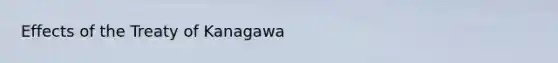 Effects of the Treaty of Kanagawa