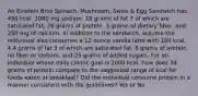 An Einstein Bros Spinach, Mushroom, Swiss & Egg Sandwich has 490 kcal, 1080 mg sodium, 18 grams of fat 7 of which are saturated fat, 26 grams of protein, 3 grams of dietary fiber, and 250 mg of calcium. In addition to the sandwich, assume the individual also consumes a 12-ounce vanilla latte with 180 kcal, 4.4 grams of fat 3 of which are saturated fat, 8 grams of protein, no fiber or sodium, and 25 grams of added sugars. For an individual whose daily caloric goal is 2000 kcal, how does 34 grams of protein compare to the suggested range of kcal for foods eaten at breakfast? Did the individual consume protein in a manner consistent with the guidelines? Yes or No