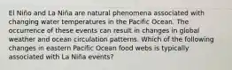 El Niño and La Niña are natural phenomena associated with changing water temperatures in the Pacific Ocean. The occurrence of these events can result in changes in global weather and ocean circulation patterns. Which of the following changes in eastern Pacific Ocean food webs is typically associated with La Niña events?