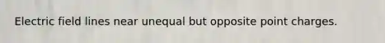 Electric field lines near unequal but opposite point charges.