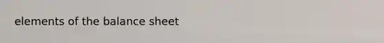 elements of the balance sheet