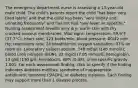 The emergency department nurse is assessing a 13-year-old male child. The child's parents report the child "has been very tired lately" and that the child has been "very thirsty and urinating frequently" and has not had "any fever or appetite." Nursing assessment reveals very dry, warm skin with dry, cracked mucous membranes. Vital signs: temperature, 99.9°F (37.7°C); heart rate, 123 beats/min; blood pressure, 80/42 mm Hg; respiratory rate, 24 breaths/min; oxygen saturation, 97% on room air. Laboratory values: sodium, 148 mEq/l (148 mmol/l); blood urea nitrogen (BUN), 22 mg/dl (7.85 mmol/l); hemoglobin, 13 g/dl (130 g/l); hematocrit, 48% (0.48); urine specific gravity, 1.001. For each assessment finding, click to specify if the finding indicates diabetes mellitus, syndrome of inappropriate antidiuretic hormone (SIADH), or diabetes insipidus. Each finding may support more than 1 disease process.