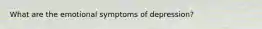 What are the emotional symptoms of depression?