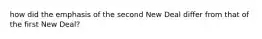 how did the emphasis of the second New Deal differ from that of the first New Deal?