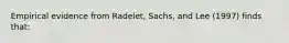 Empirical evidence from Radelet, Sachs, and Lee (1997) finds that: