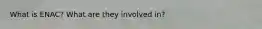 What is ENAC? What are they involved in?