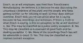 Enoch, an at-will employee, was fired from TransOceanic Manufacturing. He believes it is because he was discussing the unsanitary conditions of the plant and the people who keep getting written up for refusing to work 12-hour days without overtime. Enoch tells you he can prove what he is saying because he has recordings and witnesses. If there is truth to what Enoch is saying, is this an exception to the at-will doctrine? A. Yes. This may be classified as a public policy exception. B. Yes. This may be classified as a covenant of good faith and fair dealing exception. C. No. None of the recordings Enoch has will be admissible in court. D. Yes. This may be classified as an implied contract exception.