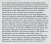 "It is equally evident, that the members of each department should be as little dependent as possible on those of the others, for the emoluments annexed to their offices. Were the executive magistrate, or the Judges, not independent of the legislature in this particular, their independence in every other would be merely nominal. But the great security against a gradual concentration of the several powers in the same department, consists in giving to those who administer each department the necessary constitutional means and personal motives to resist encroachments of the others. The pro-vision for defense must in this, as in all other cases, be made commensurate to the danger of attack. Ambition must be made to counter-act ambition. The interest of the man must be connected with the constitutional rights of the place. It may be a reflection on human nature, that such devices should be necessary to control the abuses of government. But what is gov-ernment itself, but the greatest of all reflections on human nature? If men were angels, no government would be necessary. If angels were to govern men, neither external nor internal con-trols on government would be necessary." —James Madison, Federalist No. 51 Which of the following best represents the point of view in Federalist 51?