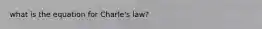 what is the equation for Charle's law?