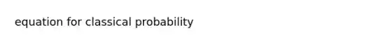 equation for classical probability