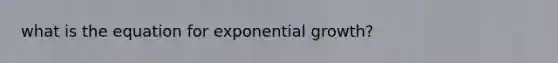 what is the equation for exponential growth?