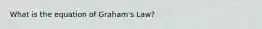 What is the equation of Graham's Law?