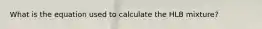 What is the equation used to calculate the HLB mixture?