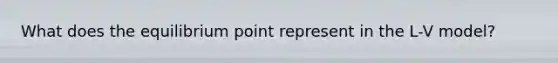 What does the equilibrium point represent in the L-V model?