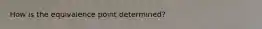 How is the equivalence point determined?