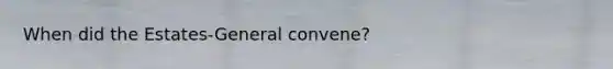 When did the Estates-General convene?