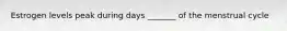 Estrogen levels peak during days _______ of the menstrual cycle