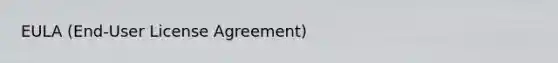 EULA (End-User License Agreement)