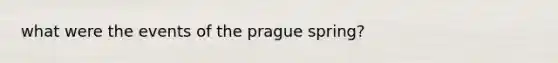 what were the events of the prague spring?