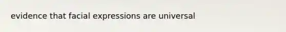 evidence that facial expressions are universal