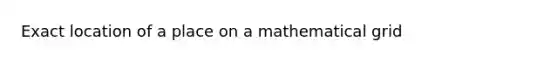 Exact location of a place on a mathematical grid