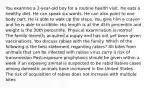 You examine a 2-year-old boy for a routine health visit. He eats a healthy diet. He can speak six words. He can also point to one body part. He is able to walk up the steps. You give him a crayon and he is able to scribble. His length is at the 45th percentile and weight is the 30th percentile. Physical examination is normal. The family recently acquired a puppy and has not yet been given vaccinations. You discuss rabies with the family. Which of the following is the best statement regarding rabies? All bites from animals that can be infected with rabies virus carry a risk of transmission Post-exposure prophylaxis should be given within a week if an exposing animal is suspected to be rabid Rabies cases among domestic animals have increased in the United States The risk of acquisition of rabies does not increase with multiple bites