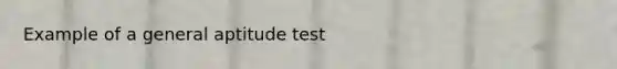 Example of a general aptitude test