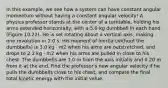 In this example, we see how a system can have constant angular momentum without having a constant angular velocity! A physics professor stands at the center of a turntable, holding his arms extended horizontally, with a 5.0 kg dumbbell in each hand (Figure 10.22). He is set rotating about a vertical axis, making one revolution in 2.0 s. His moment of inertia (without the dumbbells) is 3.0 kg ⋅ m2 when his arms are outstretched, and drops to 2.2 kg ⋅ m2 when his arms are pulled in close to his chest. The dumbbells are 1.0 m from the axis initially and 0.20 m from it at the end. Find the professor's new angular velocity if he pulls the dumbbells close to his chest, and compare the final total kinetic energy with the initial value.