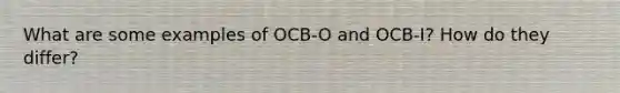 What are some examples of OCB-O and OCB-I? How do they differ?