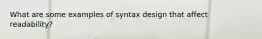 What are some examples of syntax design that affect readability?