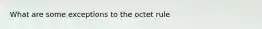 What are some exceptions to the octet rule