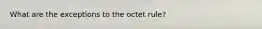 What are the exceptions to the octet rule?