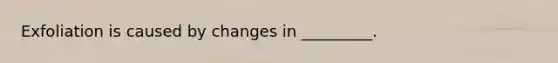 Exfoliation is caused by changes in _________.