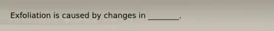 Exfoliation is caused by changes in ________.