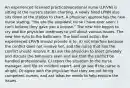 An experienced licensed practical/vocational nurse (LP/VN) is sitting at the nurse's station charting. A newly hired LPNN also sits down at the station to chart. A physician approaches the new nurse stating, "You are the stupidest nurse I have ever seen; I can't believe they gave you a license." The new hire begins to cry and the physician continues to yell about various issues. The new hire runs to the bathroom. The best next action the experienced LP/VN should provide is to: A) not interfere because the conflict does not involve her, and the nurse that has the conflict should resolve it. B) ask the physician to meet privately and discuss the behaviors seen and ask that the conflict be handled professionally. C) report the situation to the nurse manager, and file an incident report, and go see if the nurse is alright. D) agree with the physician that they are not hiring competent nurses, and ask what he needs to help resolve the issues.