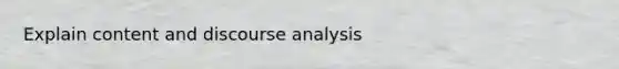 Explain content and discourse analysis