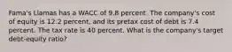 Fama's Llamas has a WACC of 9.8 percent. The company's cost of equity is 12.2 percent, and its pretax cost of debt is 7.4 percent. The tax rate is 40 percent. What is the company's target debt-equity ratio?