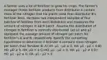 A farmer uses a lot of fertilizer to grow his crops. The farmer's manager thinks fertilizer products from distributor A contain more of the nitrogen that his plants need than distributor B's fertilizer does. He takes two independent samples of four batches of fertilizer from each distributor and measures the amount of nitrogen in each batch. Assume the distribution of nitrogen in fertilizer is normally distributed. Let µ1 and µ2 represent the average amount of nitrogen per batch for fertilizer's A and B, respectively. Specify the competing hypotheses to determine if fertilizer A contains more nitrogen per batch than fertilizer B. A) H0: µ1 - µ2 ≥ 0, HA: µ1 - µ2 0 C) H0: µ1 - µ2 = 0, HA: µ1 - µ2 ≠ 0 D) H0: µ1 - µ2 ≤ 0, HA: µ1 - µ2 > 0