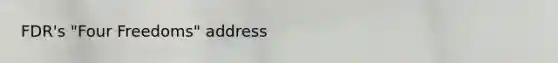 FDR's "Four Freedoms" address