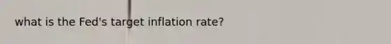 what is the Fed's target inflation rate?