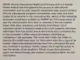 FERPA (Family Educational Rights and Privacy Act) is a United States federal law that governs the access to educational information and records. Specific employees may access student files for educational purposes and parents may view and have copies of all records in the cumulative file. Which of the following examples would be a violation of FERPA? (a) The nurse wants to see the immunization form that is retained in the cumulative folder with other academic and family information. (b) A volunteer parent is asked to make a list of all students who have withdrawn from the school and is directed to the cumulative file in the counselor's office where the folders identified as "withdrawn" are available. She must look inside the folder to identify the withdrawal date. (c) The parent asks for a copy of all his/her child's educational records from the cumulative file and the counselor's secretary makes copies. (d) A teacher wants to see the results of her student's STAAR scores from previous years and looks through the student's cumulative folder for this information.